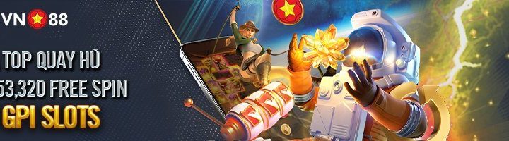 GIẢI ĐẤU ĐUA TOP QUAY HŨ – NHẬN 153,320 FREE SPIN TẠI GPI SLOTS